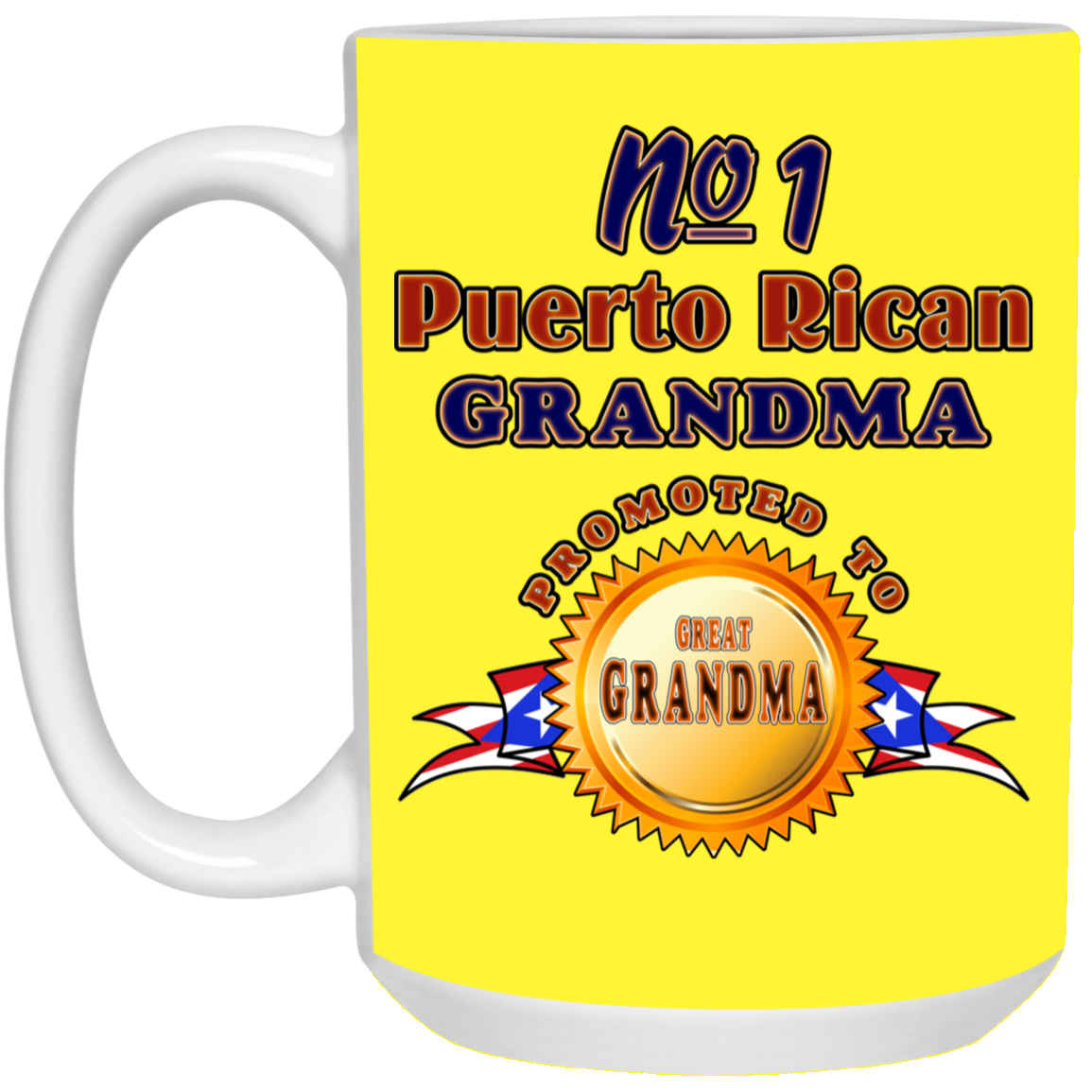 #1 Grandma Promoted To Great Grandma 15 oz. White Mug