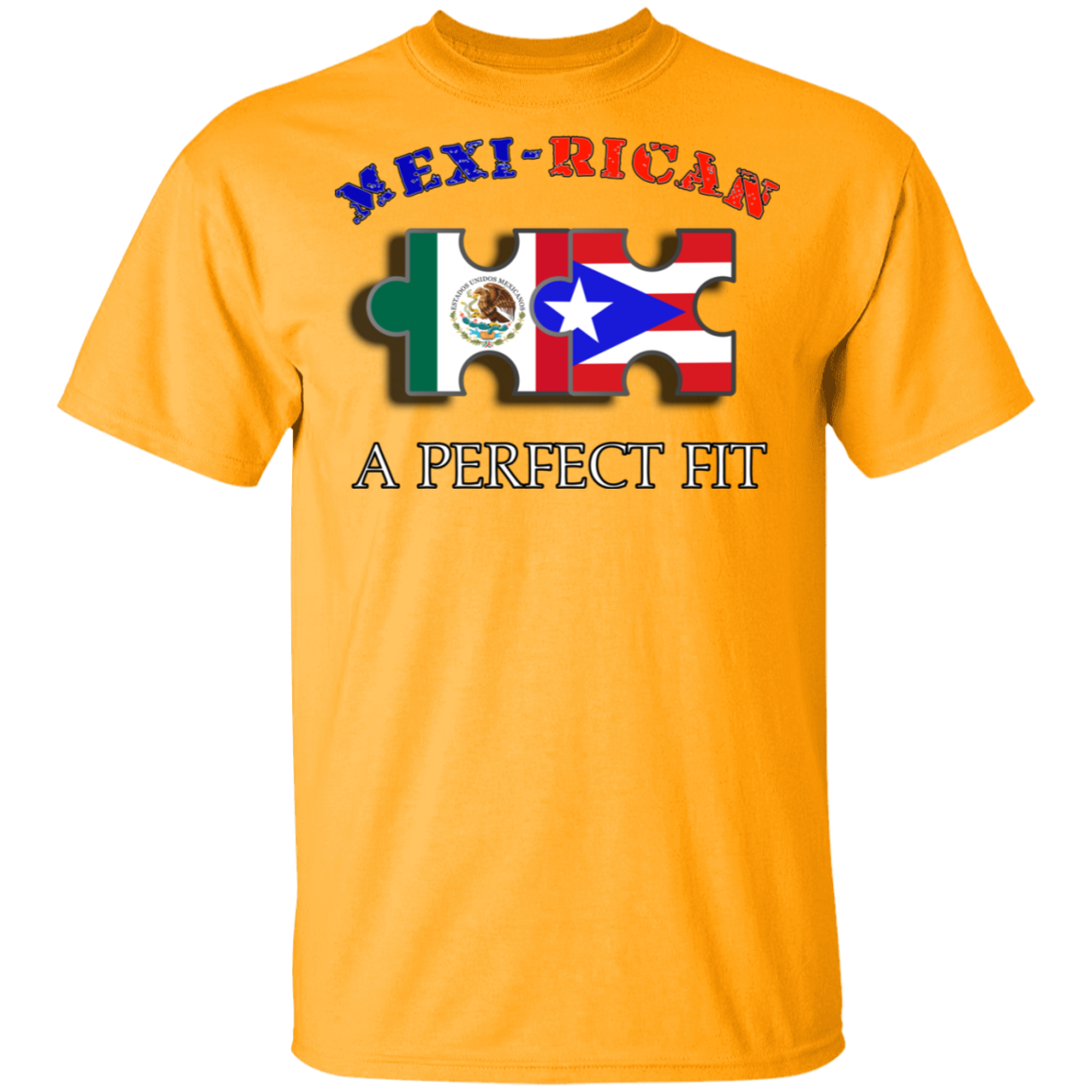 MEXI-RICAN Perfect Fit T-Shirt