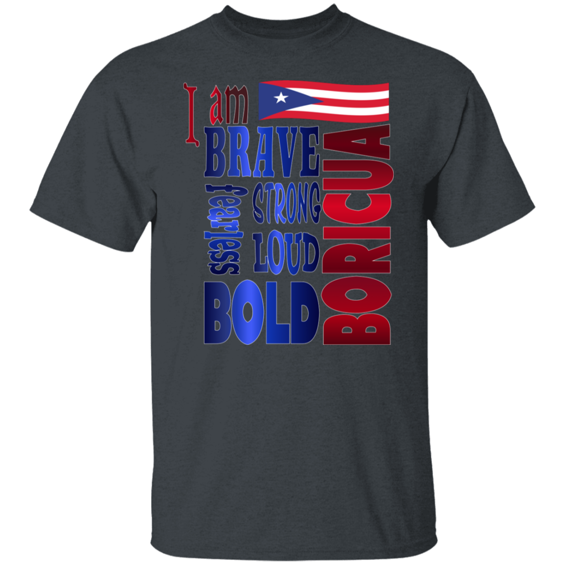 I am Boricua - 5.3 oz. T-Shirt