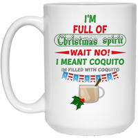 Thumbnail for Full of Coquito 15 oz. White Mug - Puerto Rican Pride