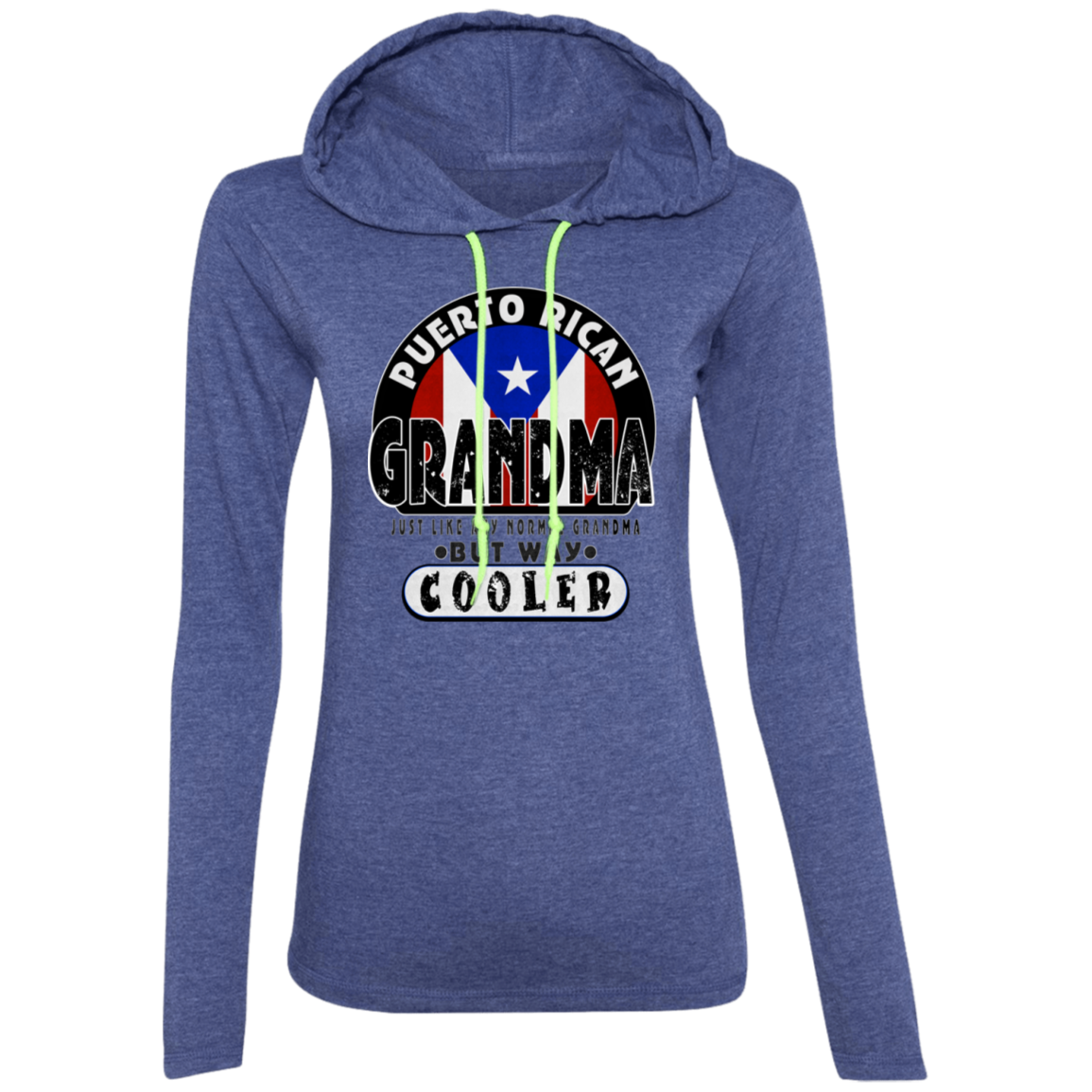 COOL GRANDMA  Ladies' LS T-Shirt Hoodie - Puerto Rican Pride