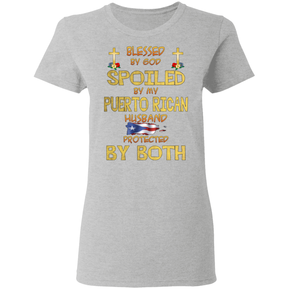 Blessed and Protected Ladies' 5.3 oz. T-Shirt - Puerto Rican Pride