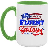 Thumbnail for I Speak Fluent Sarcasm 15oz. Accent Mug