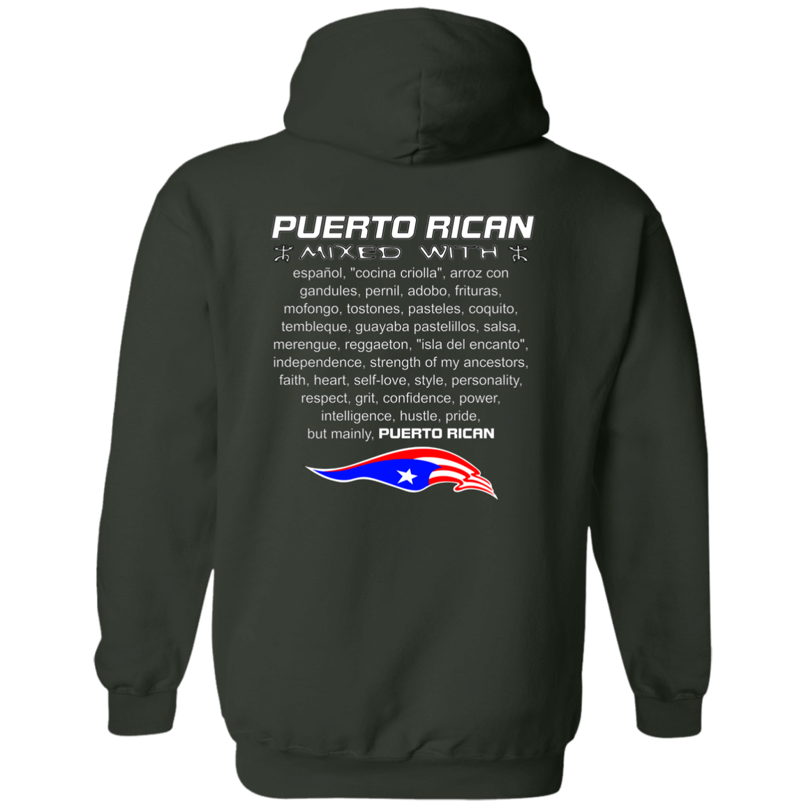 Puerto Rican Mixed With - Hoodie