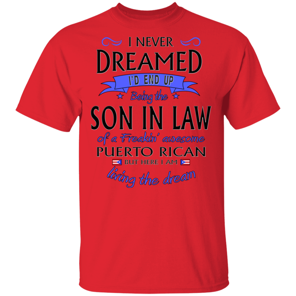 Son-In-Law of Awesome PR 5.3 oz. T-Shirt - Puerto Rican Pride