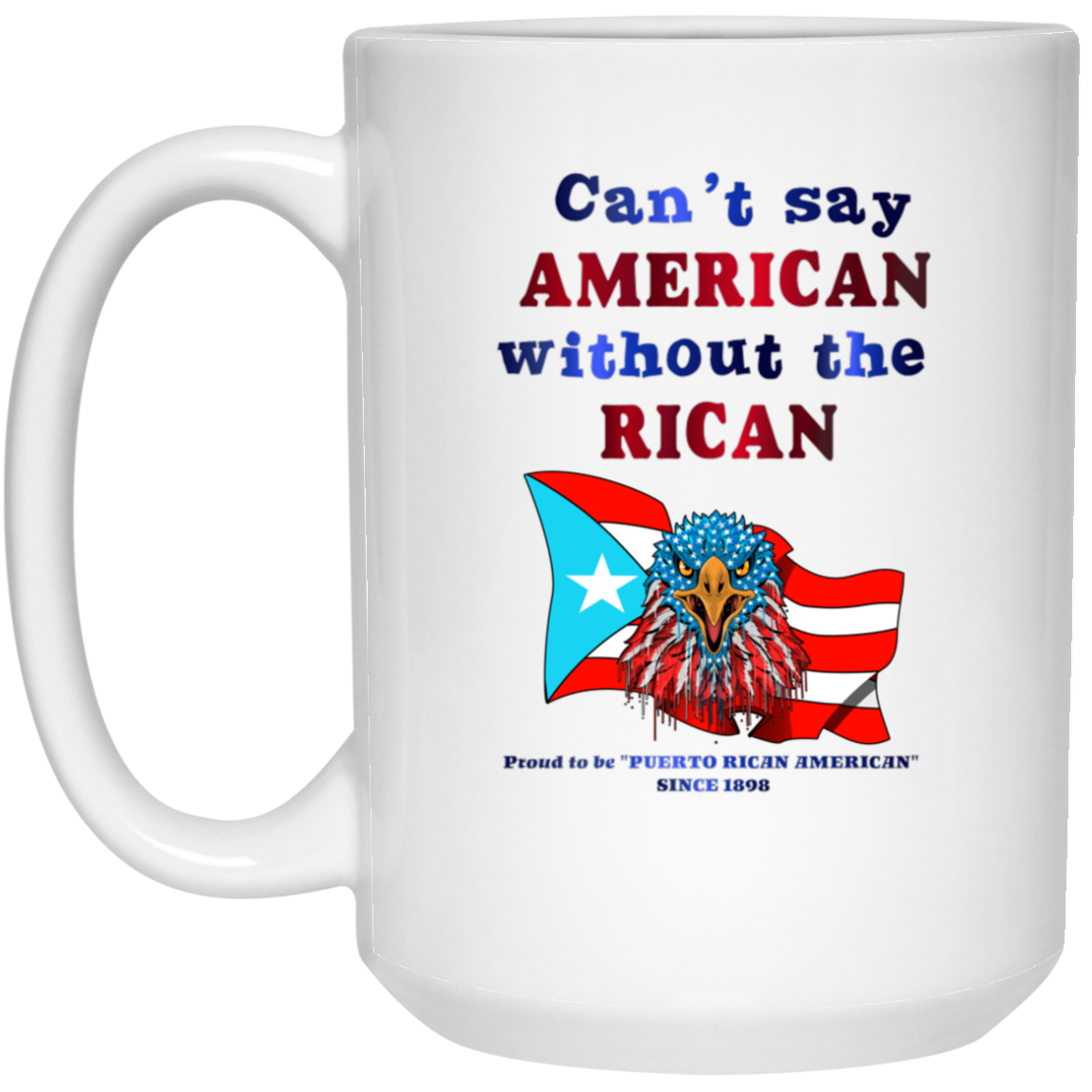 American Without RICAN 15 oz. White Mug