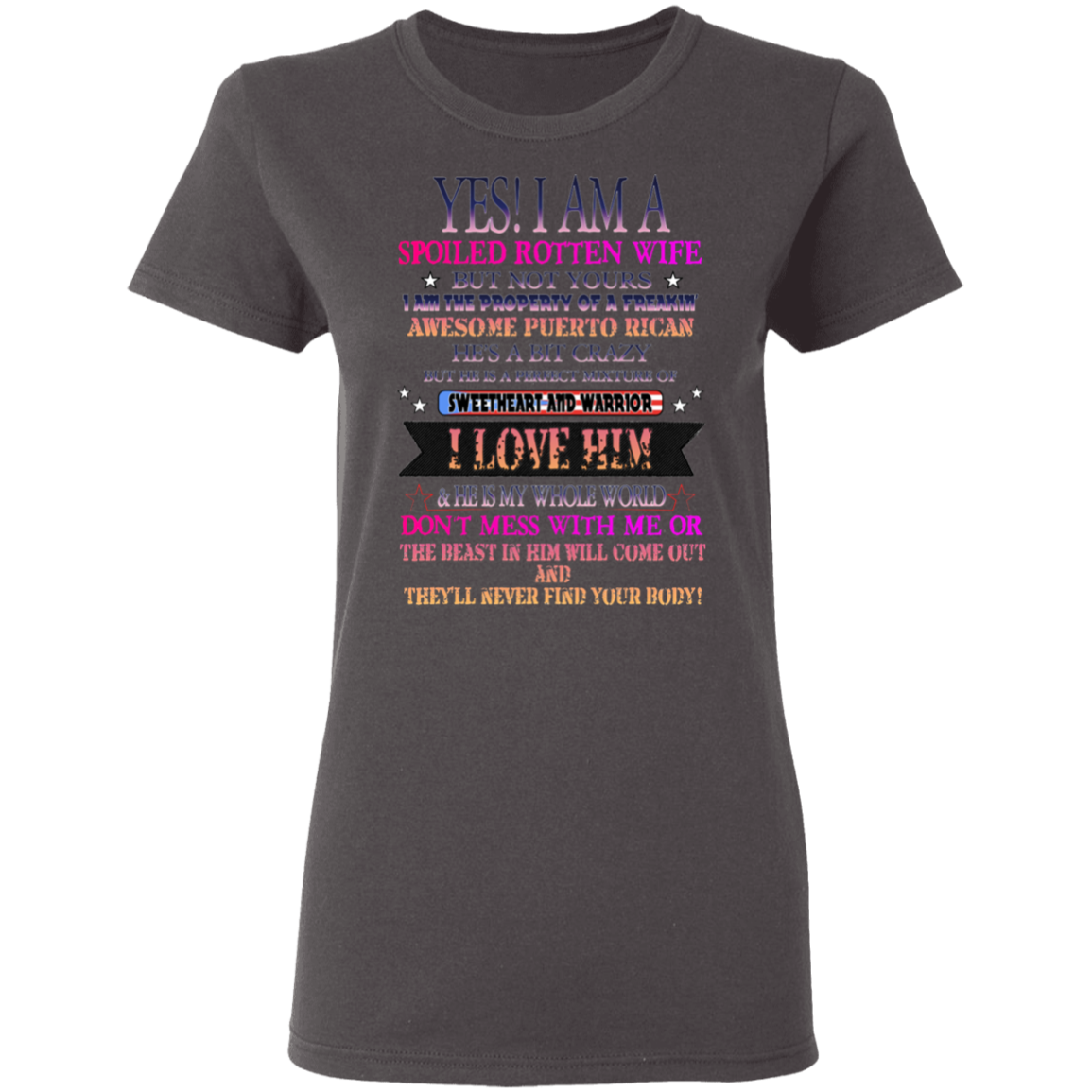 Spoiled Wife Ladies' 5.3 oz. T-Shirt - Puerto Rican Pride