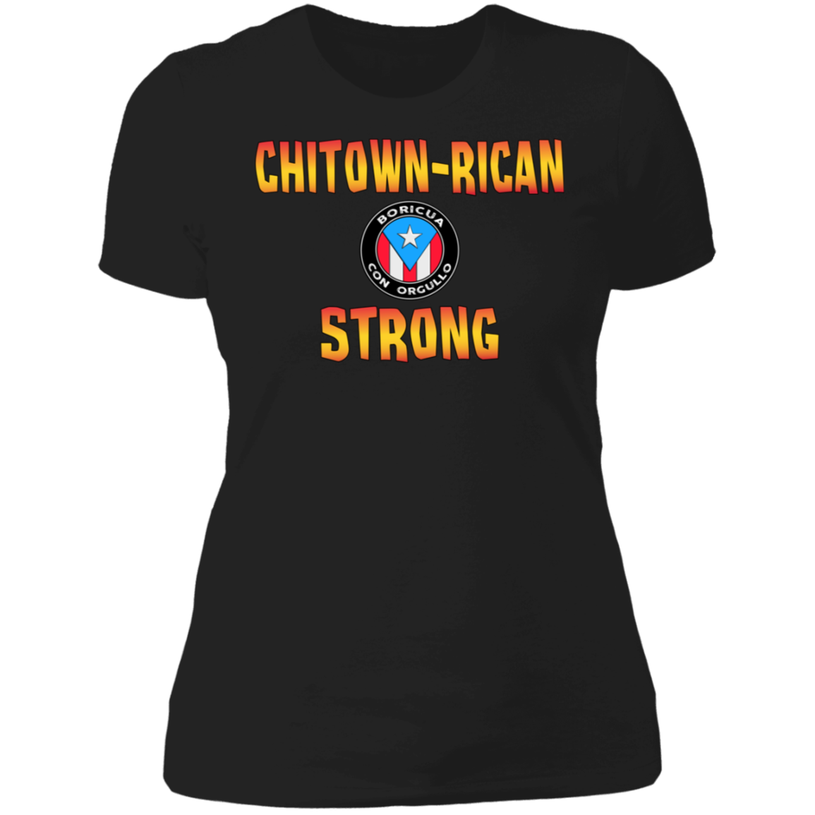 Chitown Rican Strong Boyfriend T-Shirt - Puerto Rican Pride