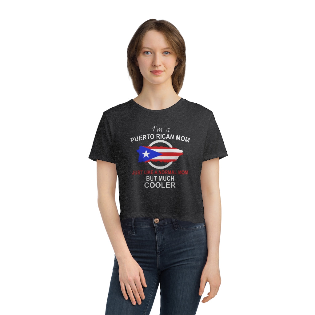 I'm A Puerto Rican Mom - But Way Cooler - Women's Flowy Cropped Tee