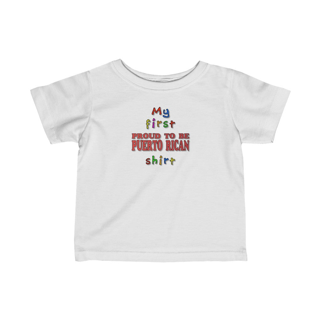Infant My 1st Proud To Be Puerto Rican Tee