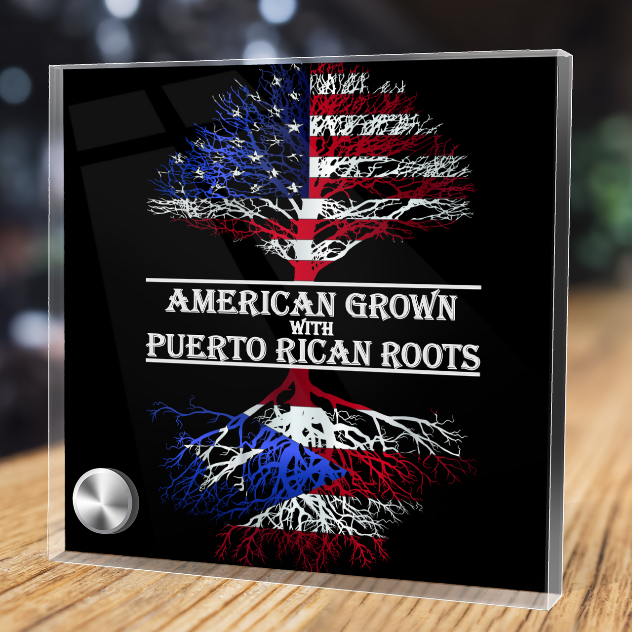 American Grown W/ Puerto Rican Roots Lumenglass Stand 3.5" x 3.5"