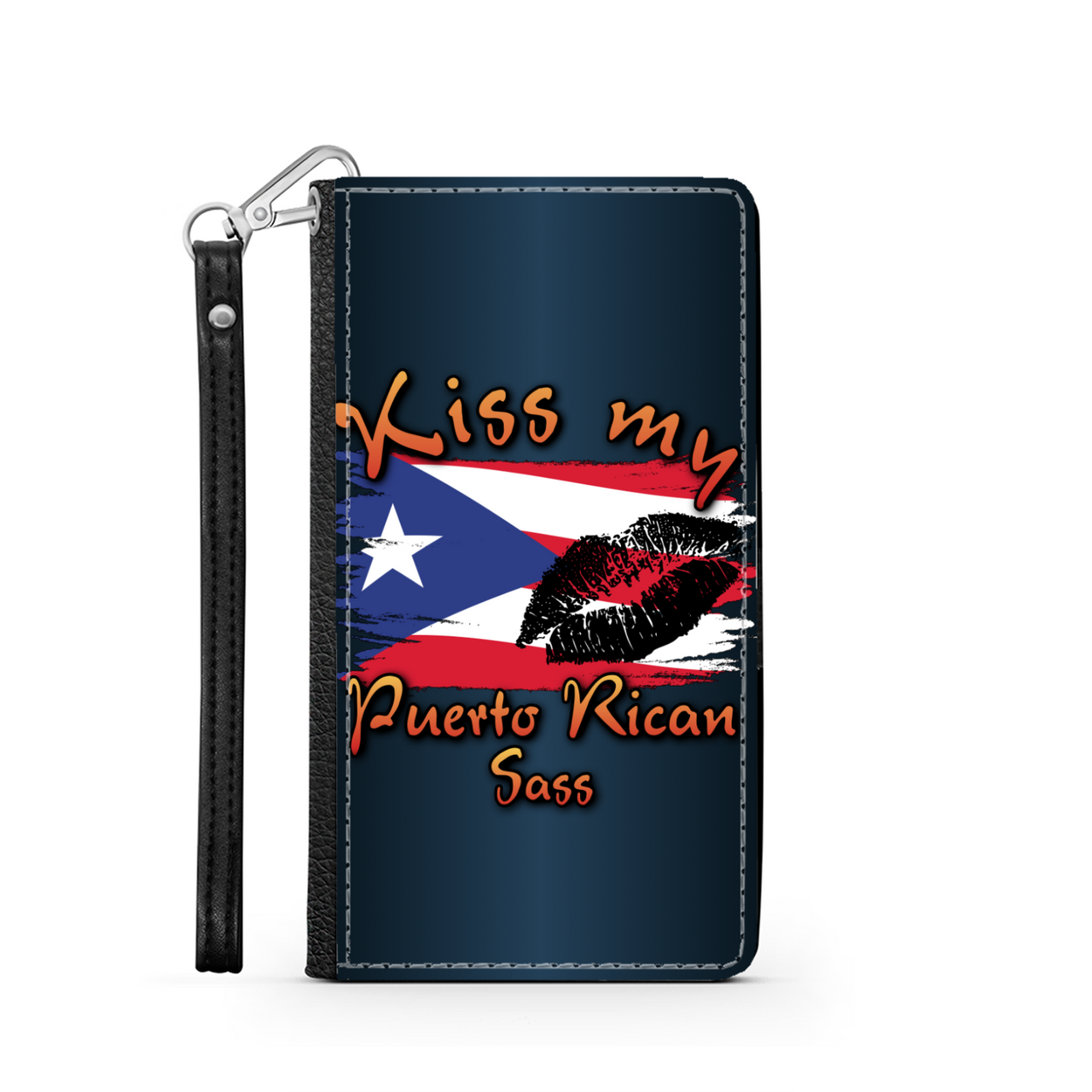 Kiss My Puerto Rican SASS Phone Wallet / Case