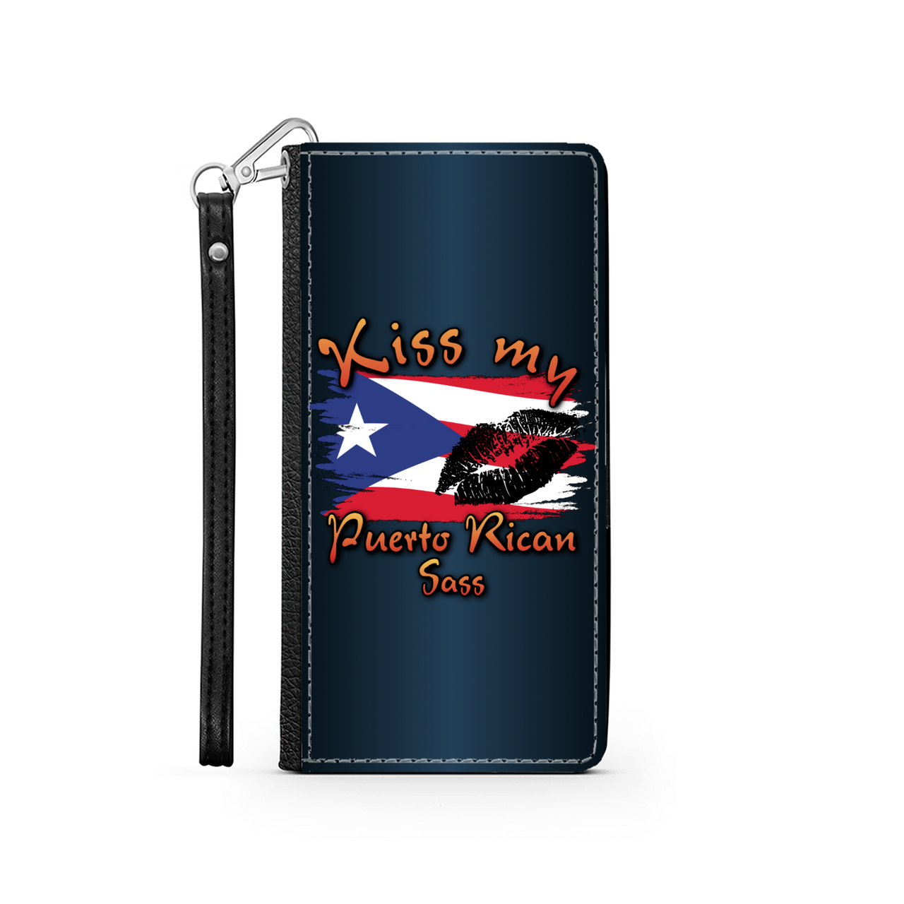 Kiss My Puerto Rican SASS Phone Wallet / Case