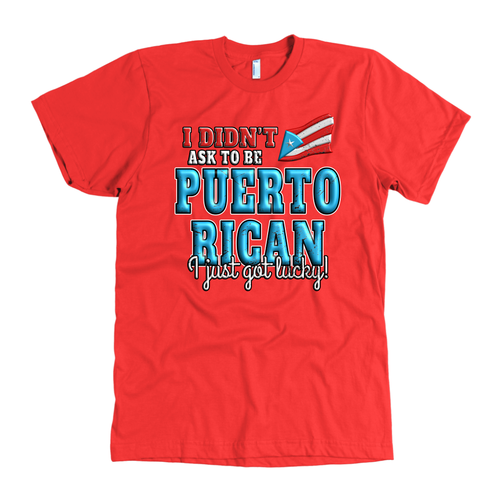 Just Lucky 100% Cotton - Puerto Rican Pride