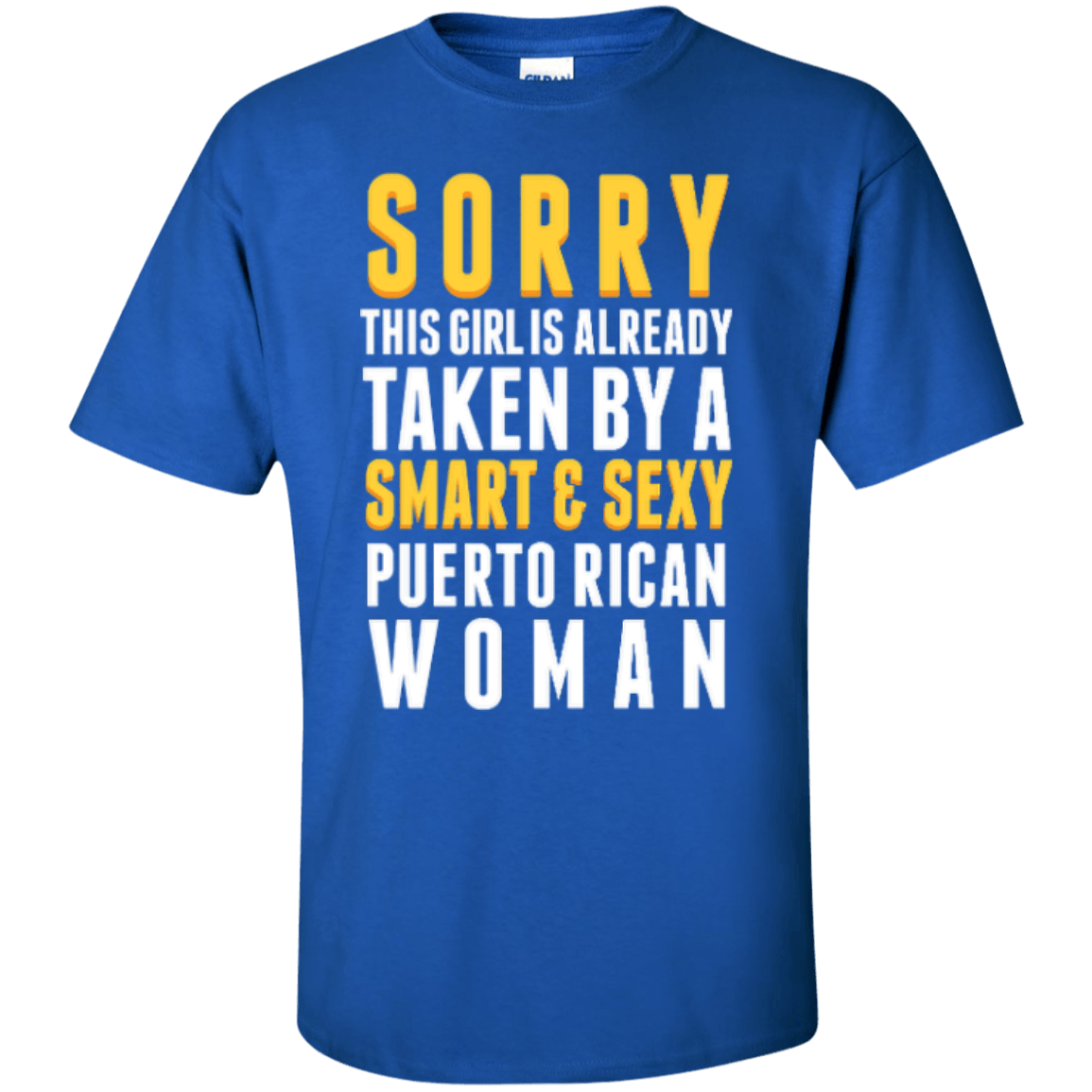 Shirt - Taken By A Puerto Rican Woman (Girl Version)